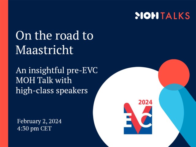 On the Road to Maastricht: Pre-EVC 2024 MOH Talk